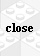 close